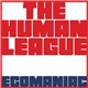 The Human League - Egomaniac